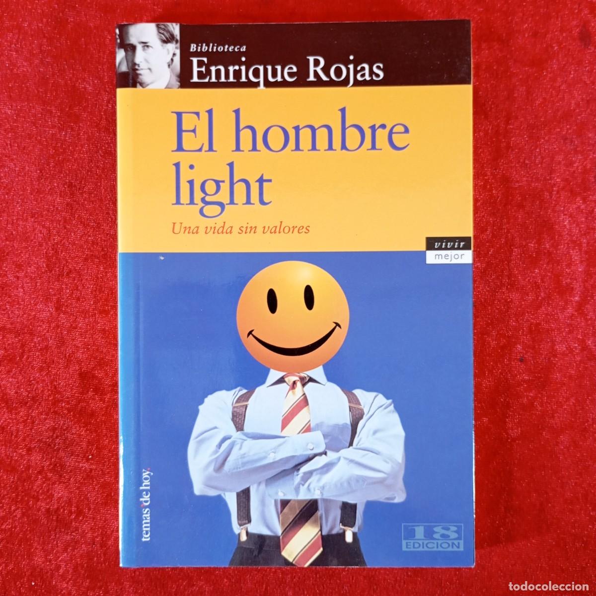 Libros de segunda mano: EL HOMBRE LIGHT - UNA VIDA SIN VALORES - BIBLIOTECA ENRIQUE ROJAS - TEMAS DE HOY / 1099