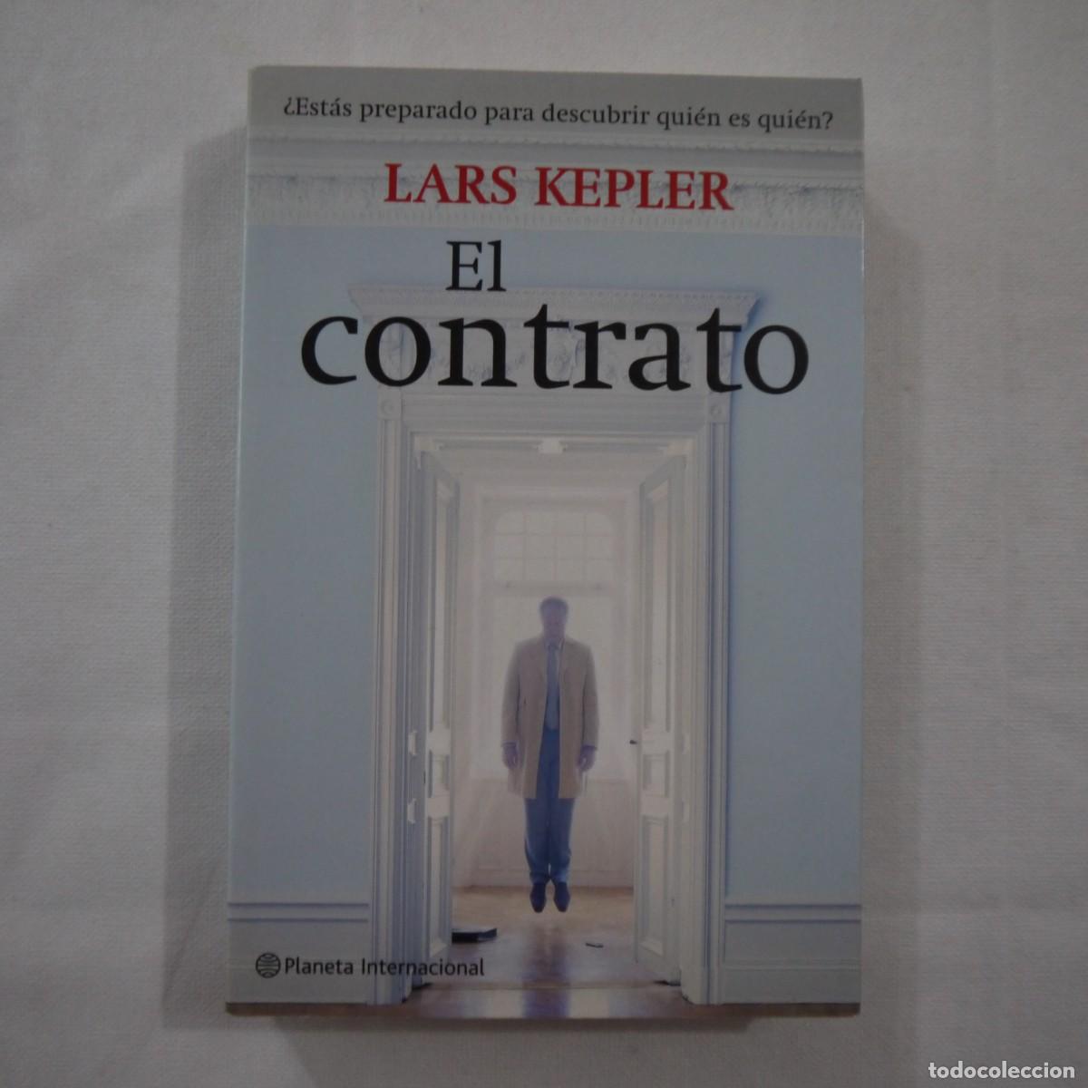 Libros de segunda mano: EL CONTRATO - LARS KEPLER - PLANETA - 2011 - 1.&ordf; EDICI&Oacute;N