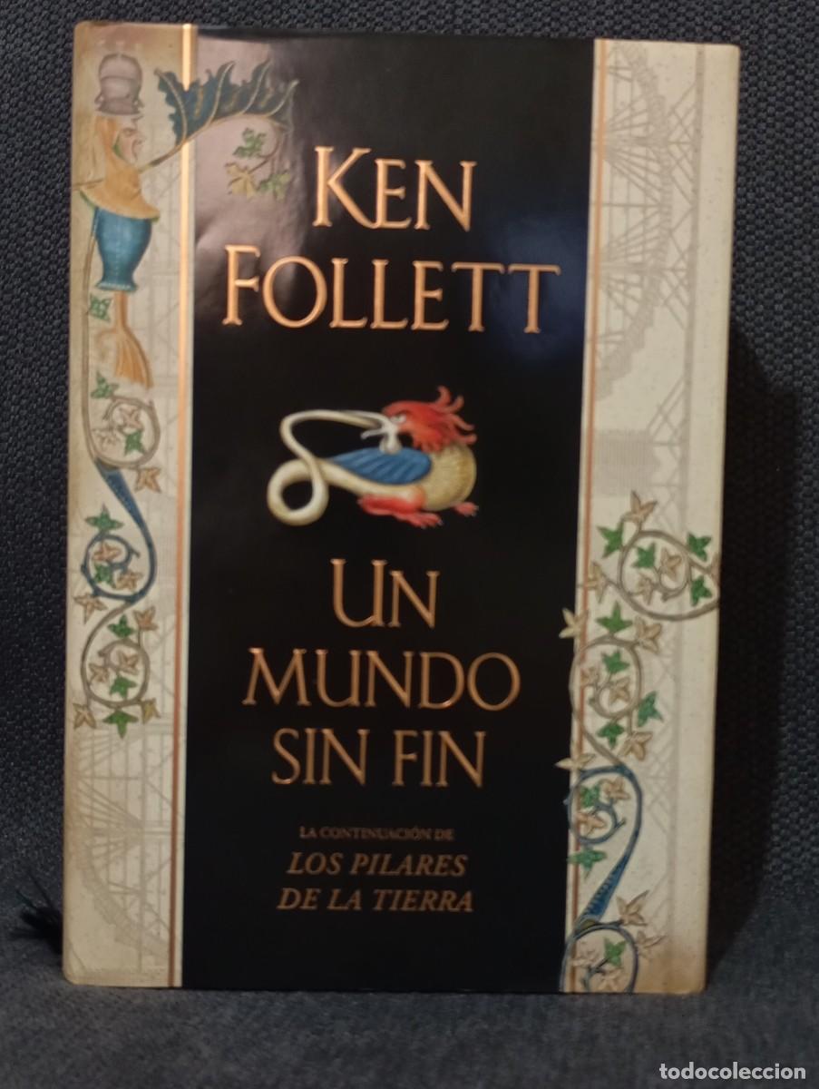 Libros de segunda mano: UN MUNDO SIN FIN - LIBRO - TAPA DURA - KEN FOLLET - LOS PILARES DE LA TIERRA - PLAZA & JANES - 2007