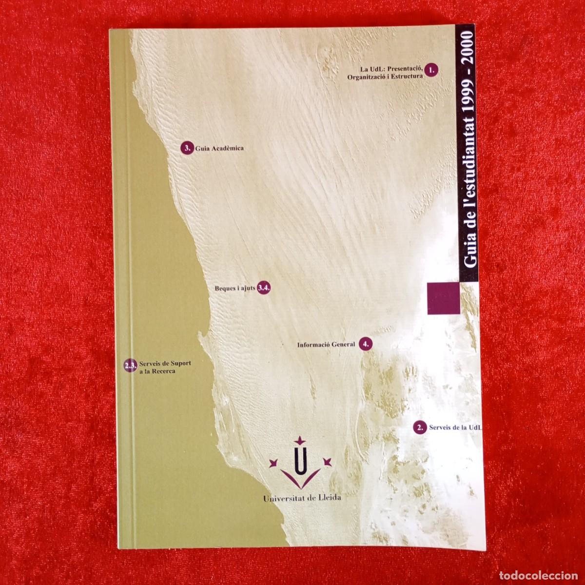 Libros de segunda mano: GUIA DE L'ESTUDIANTAT 1999-2000 - UNIVERSITAT DE LLEIDA / 1137