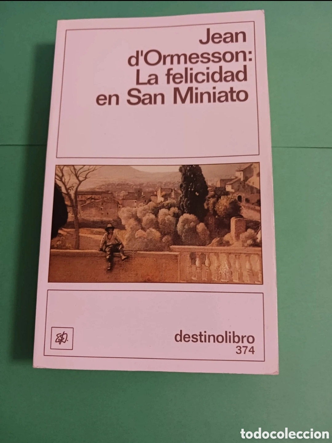 Libros de segunda mano: Libro Jean d' Ormesson: La felicidad de San Miniato
