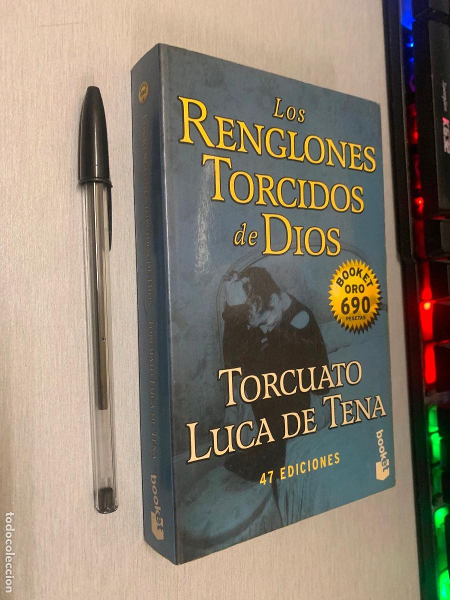 Libros de segunda mano: LOS RENGLONES TORCIDOS DE DIOS / TORCUATO LUCA DE TENA / PLANETA BOOKET 1999