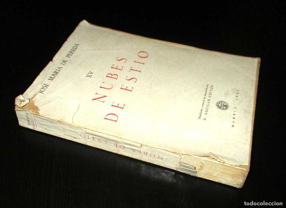 Second hand books: NUBES DE EST&Iacute;O. JOS&Eacute; M&ordf; DE PEREDA. AGUILAR. MADRID, 1943. OBRAS COMPLETAS, TOMO XV.