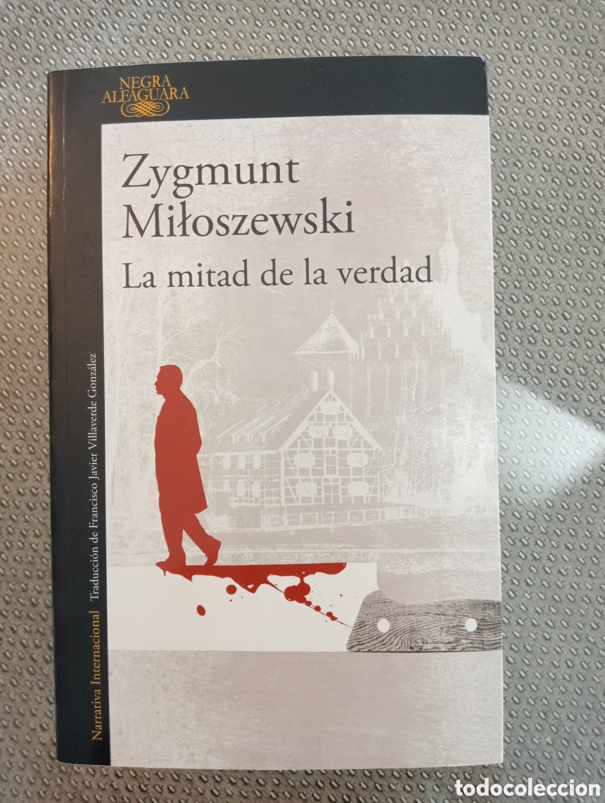 Libros de segunda mano: LA MITAD DE LA VERDAD / Miloszewski, Zygmunt
