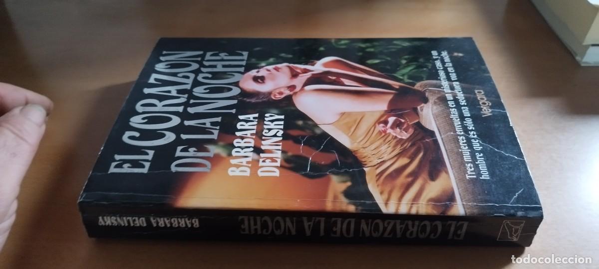 Libros de segunda mano: EL CORAZON DE LA NOCHE / BARBARA DELINSKY / CMA 07 / VERGARA