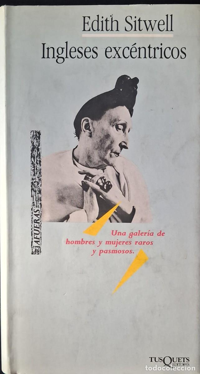 Libros de segunda mano: INGLESES EXCENTRICOS (Edith Sitwell)