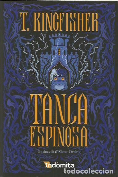 Libros de segunda mano: TANCA ESPINOSA T KINGFISCHER TRADUCCION ELENA ORDEIG INDOMITA