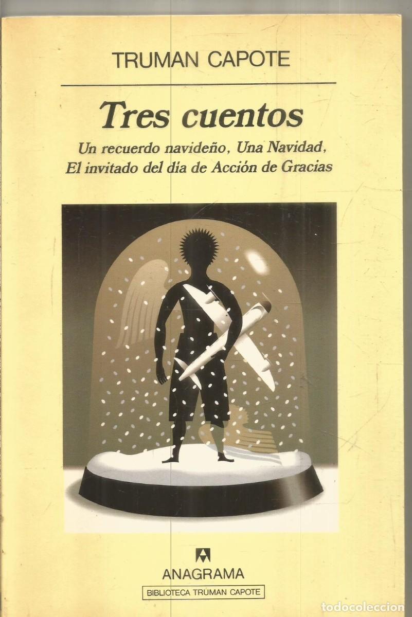 Libros de segunda mano: TRUMAN CAPOTE. TRES CUENTOS. ANAGRAMA.