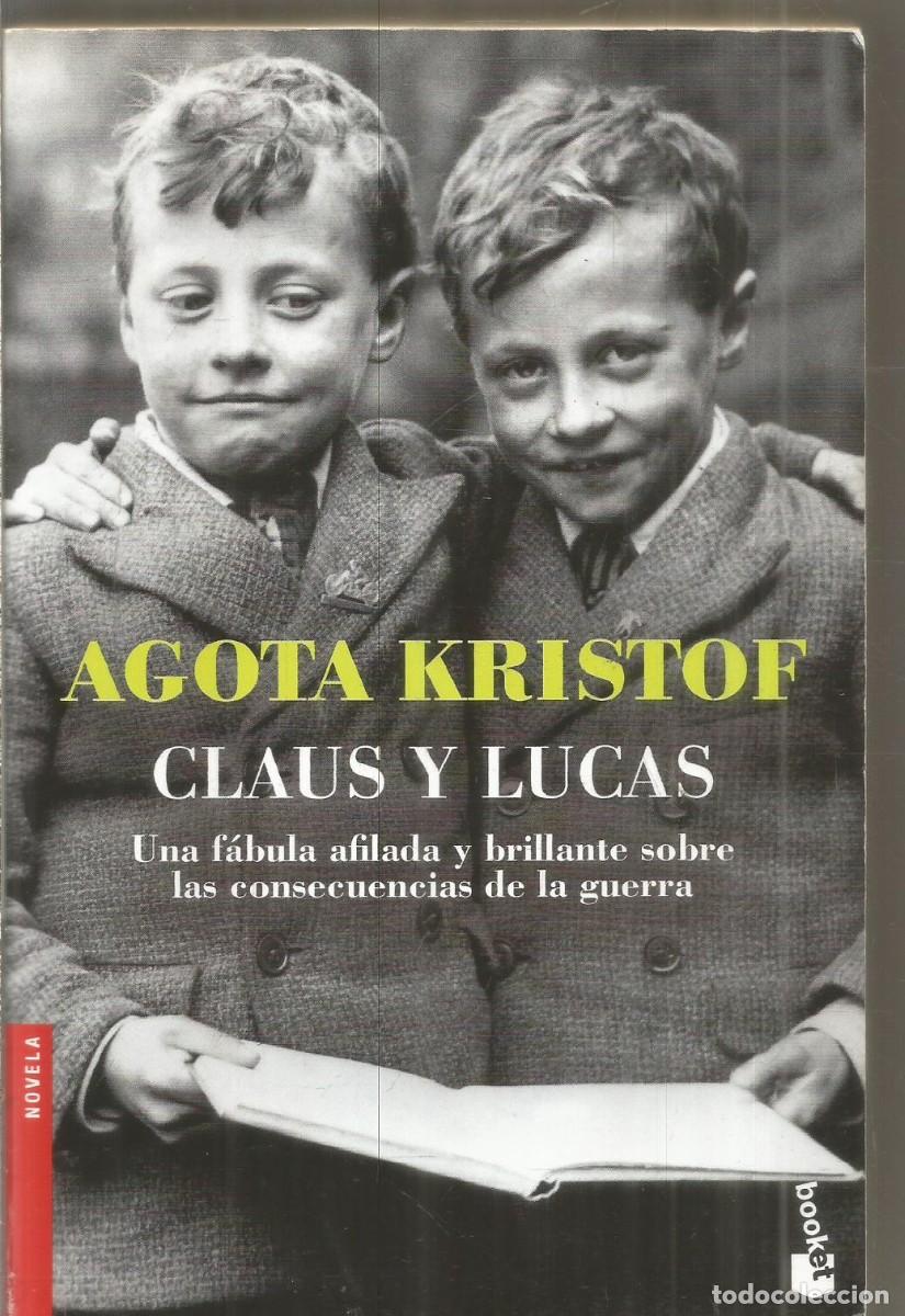 Libros de segunda mano: AGOTA KRISTOF. CLAUS Y LUCAS. QUINTETO EL ALEPH