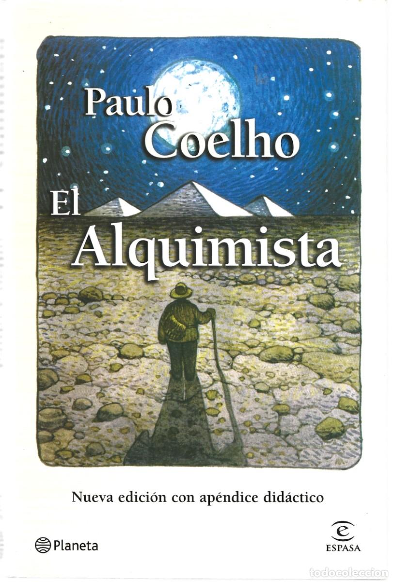 Libros de segunda mano: Paulo COELHO : El Alquimista. (Ed. Planeta, Nueva edici&oacute;n con ap&eacute;ndice did&aacute;ctico, 2004)