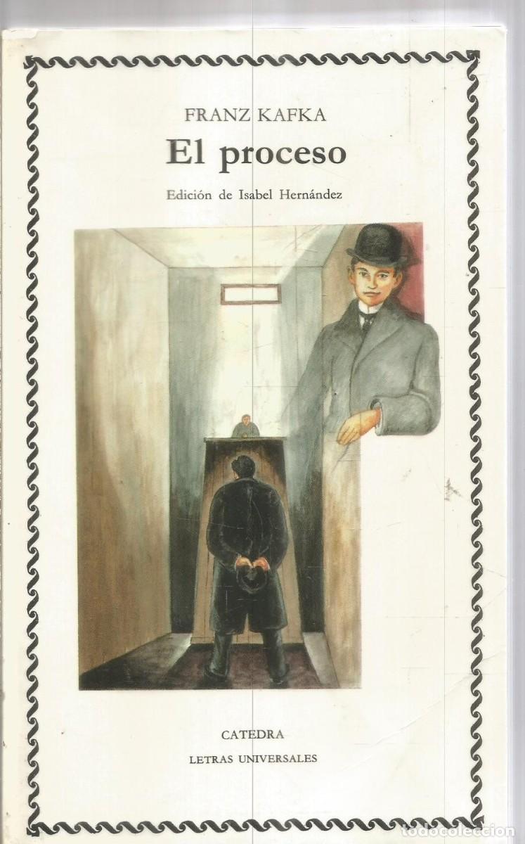 Libros de segunda mano: FRANZ KAFKA. EL PROCESO. CATEDRA