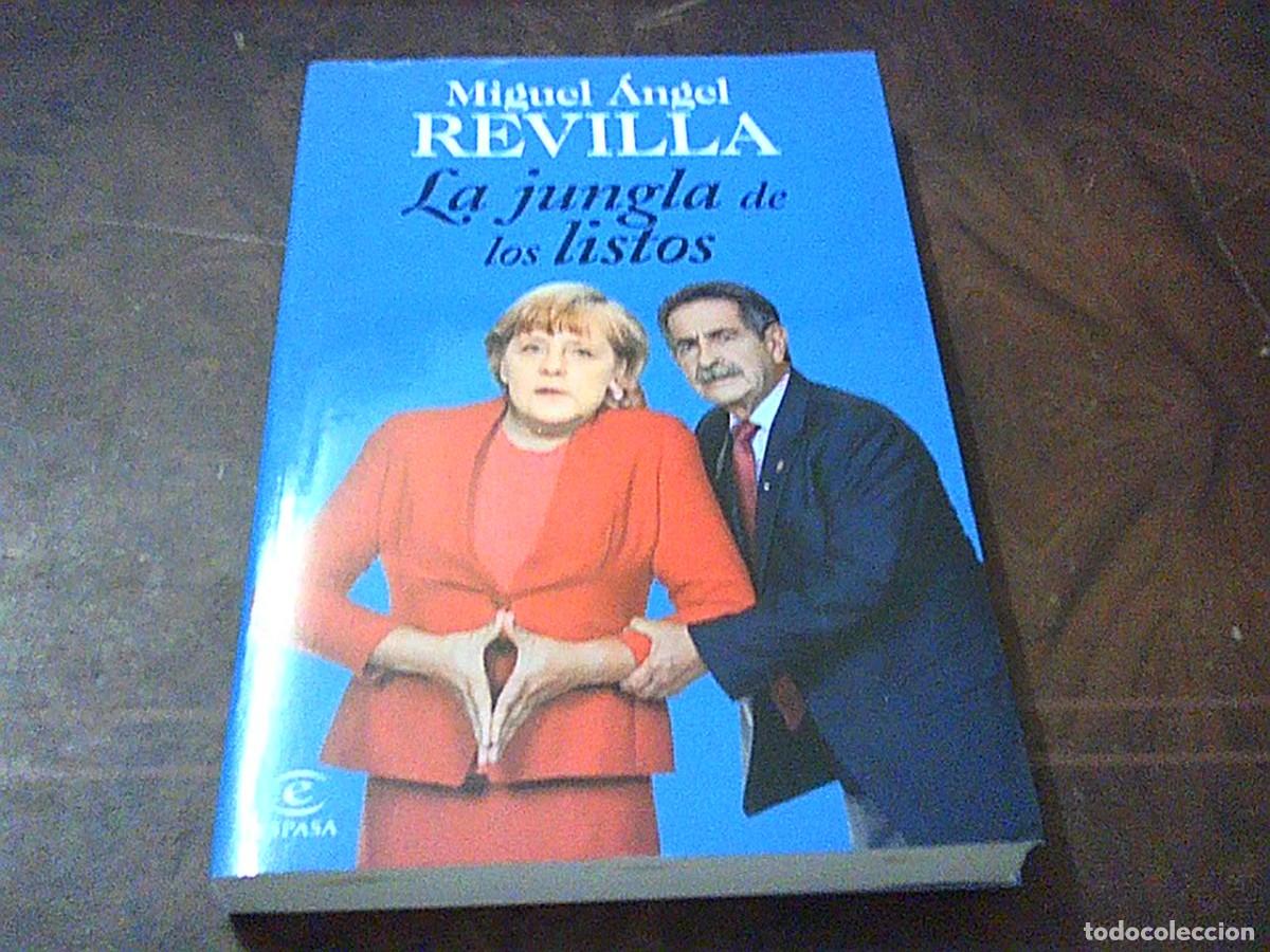 Libros de segunda mano: La jungla de los listos. Miguel Angel Revilla. Espasa 2014