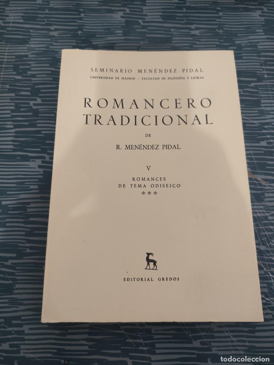 Libros de segunda mano: ROMANCERO TRADICIONAL,R.MENENDEZ PIDAL,V ROMANCES DE TEMA ODISEICO III, GREDOS EDITORIAL,1971-72.