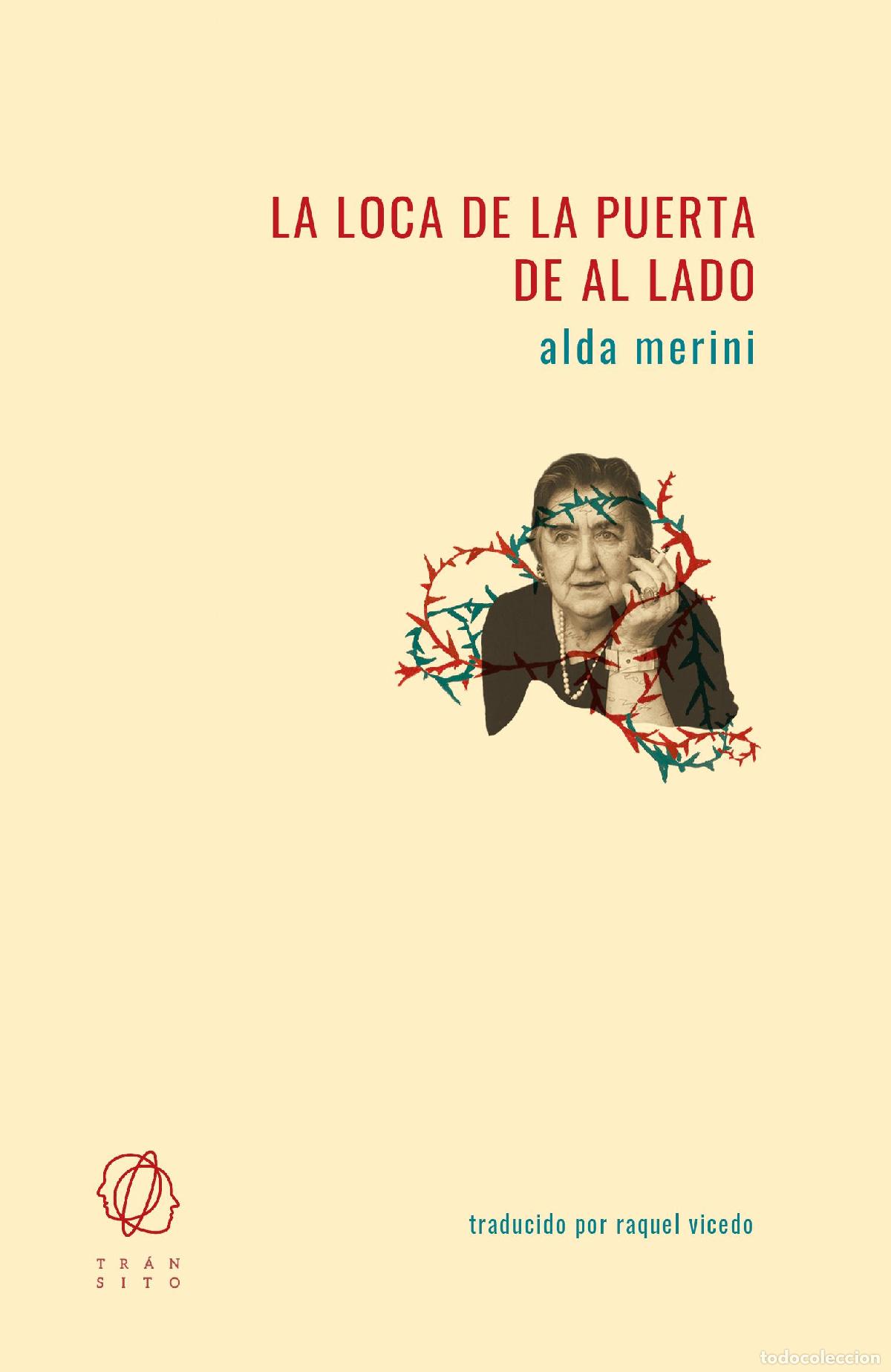 Libros de segunda mano: La loca de la puerta de al lado. - Merini, Alda.