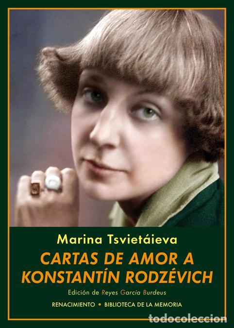 Libros de segunda mano: Cartas de amor a Konstant&iacute;n Rodz&eacute;vich. - Tsviet&aacute;ieva, Marina.