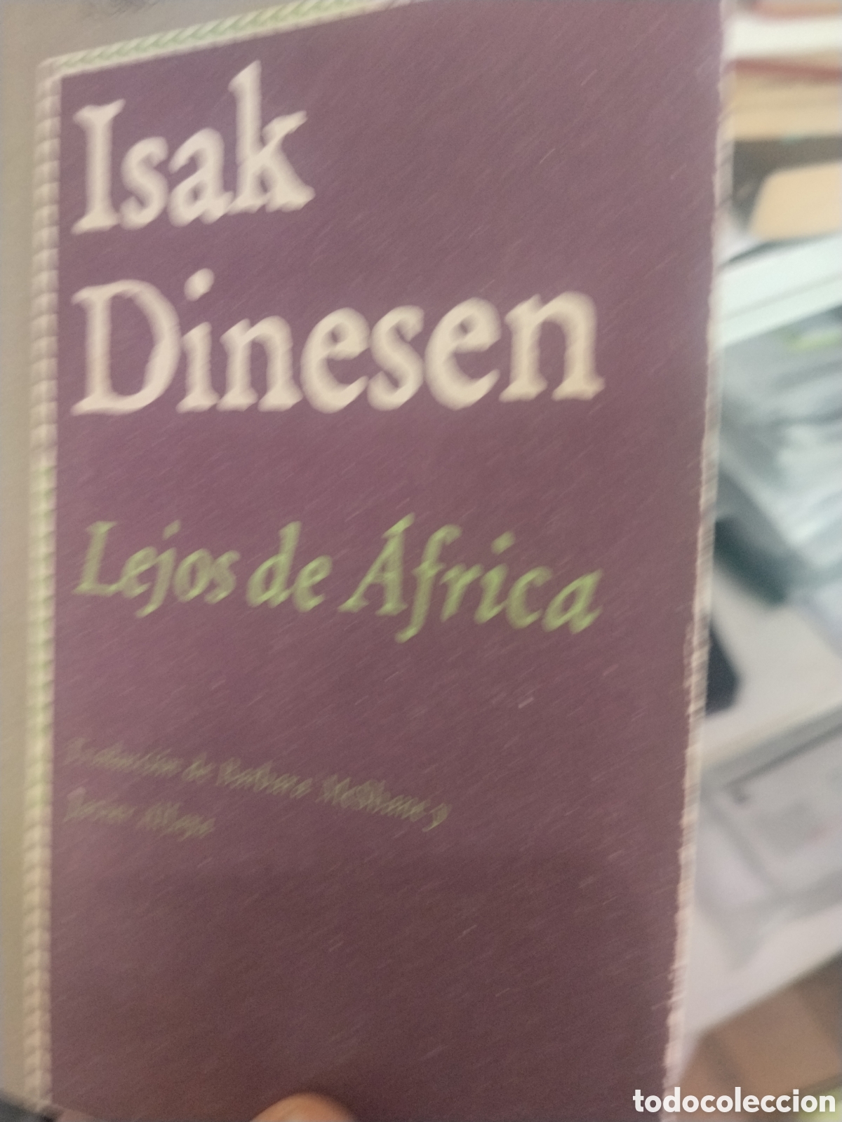 Libri di seconda mano: Isak Dinesen. Lejos de Africa