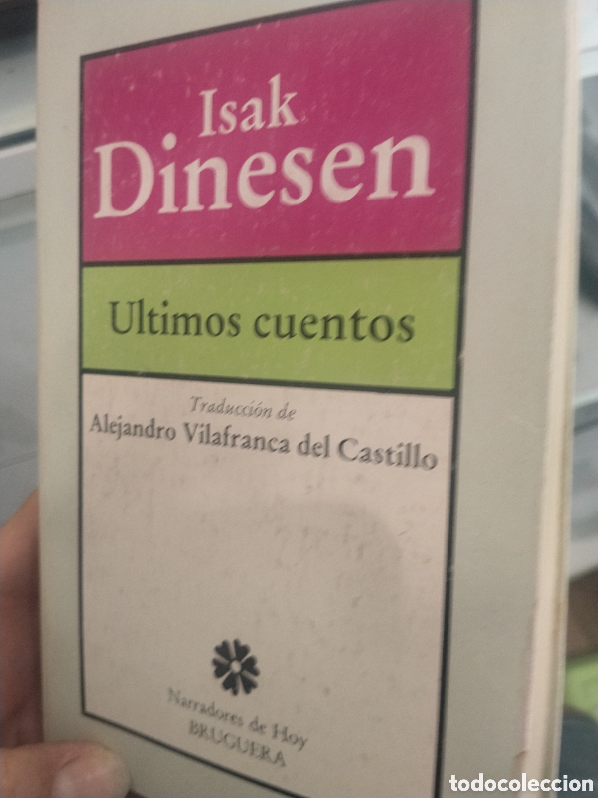 Libri di seconda mano: Isak Dinesen. &Uacute;ltimos cuentos