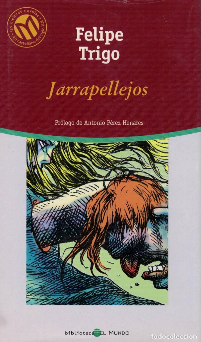 Libros de segunda mano: Felipe Trigo, Jarrapellejos / Biblioteca El Mundo n&ordm; 126