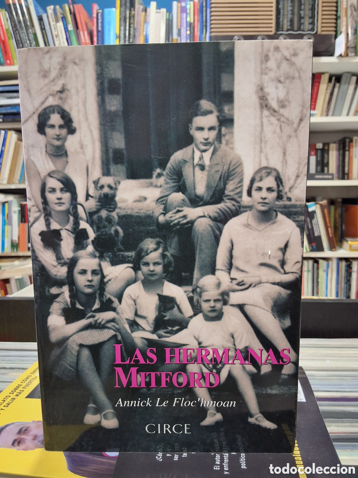 Libros de segunda mano: LAS HERMANAS MITFORD - ANNICK LE FLOC'HMOAN - ENV&Iacute;O DESDE 2,50 &euro;