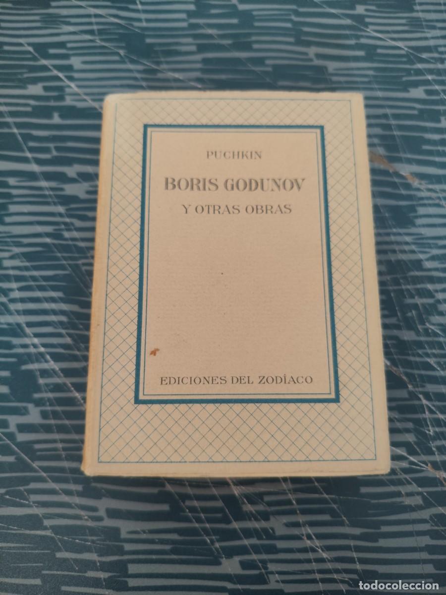 Libri di seconda mano: BORIS GODUNOV Y OTRAS OBRAS, PUCHKIN, EDICIONES DEL ZODIACO,1942,297 P&Aacute;GINAS.