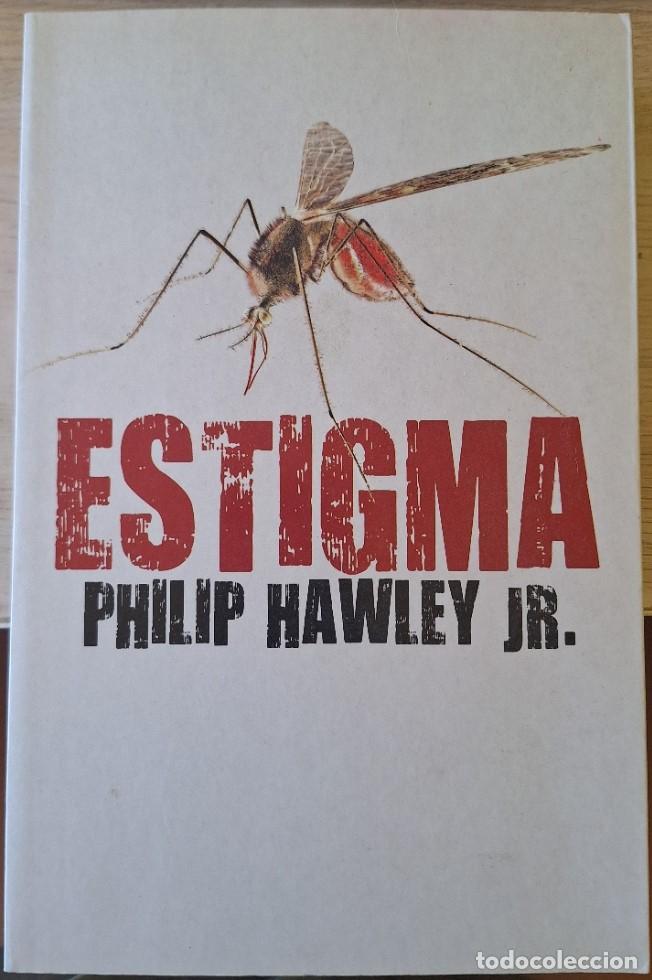 Libros de segunda mano: ESTIGMA. - HAWLEY JR., Philip.