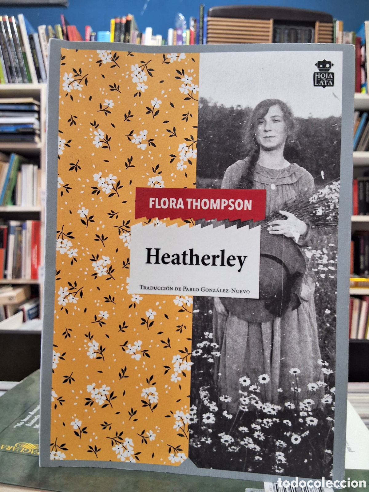 Libros de segunda mano: HEATHERLEY - FLORA THOMPSON - ENV&Iacute;O DESDE 1,50 &euro;