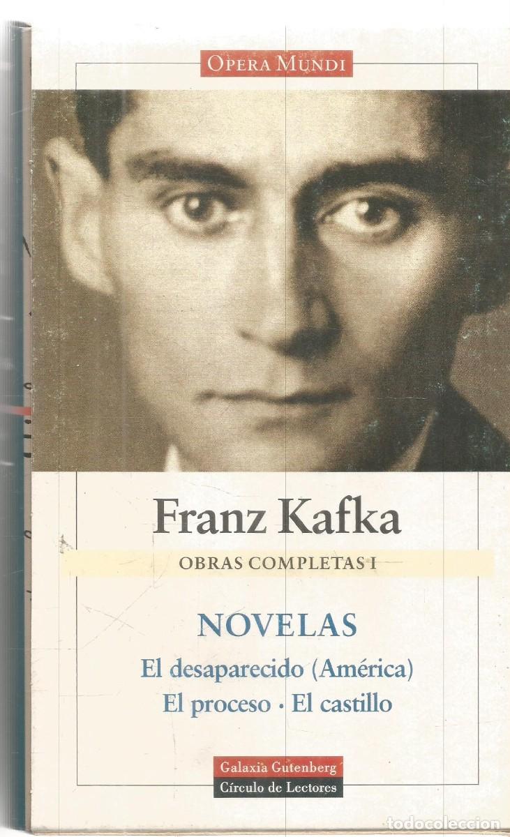 Libros de segunda mano: FRANZ KAFKA. NOVELAS. OBRAS COMPLETAS I. GALAXIA GUTENBERG OPERA MUNDI