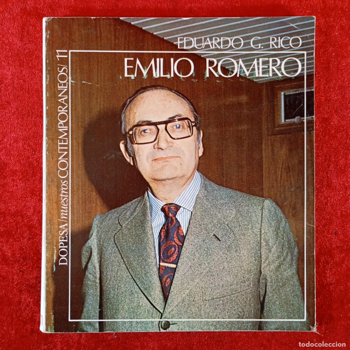 Libros de segunda mano: EMILIO ROMERO - EDUARDO G. RICO - DOPESA NUESTROS CONTEMPORANEOS - 11 / 1403