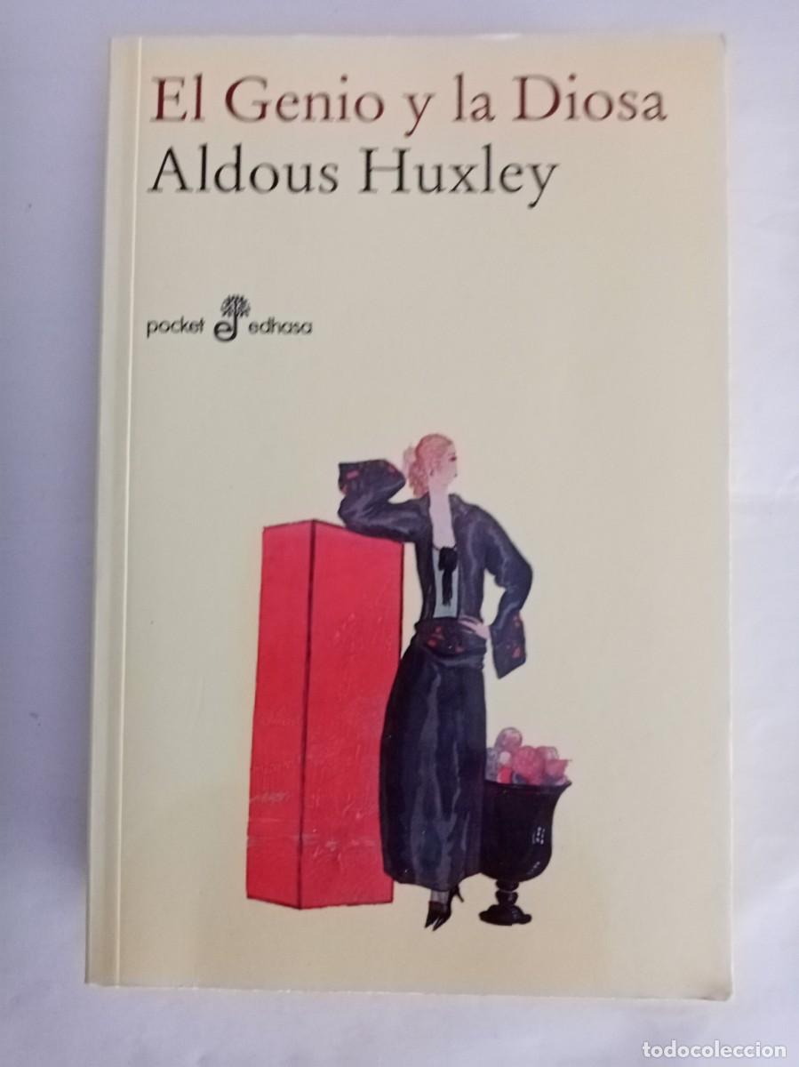Libros de segunda mano: EL GENIO Y LA DIOSA . Aldous Huxley ( EDHASA )