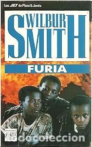 Libros de segunda mano: Furia - Wilbur Smith - Plaza & Jan&eacute;s Editores - Los Jet