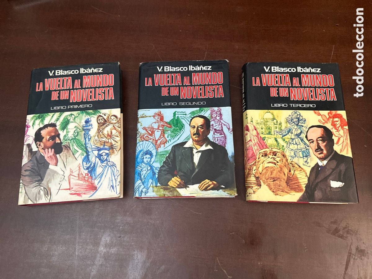 Libros de segunda mano: BLASCO IBA&Ntilde;EZ : LA VUELTA AL MUNDO DE UN NOVELISTA 3 TOMOS PLAZA JAN&Eacute;S, 1976