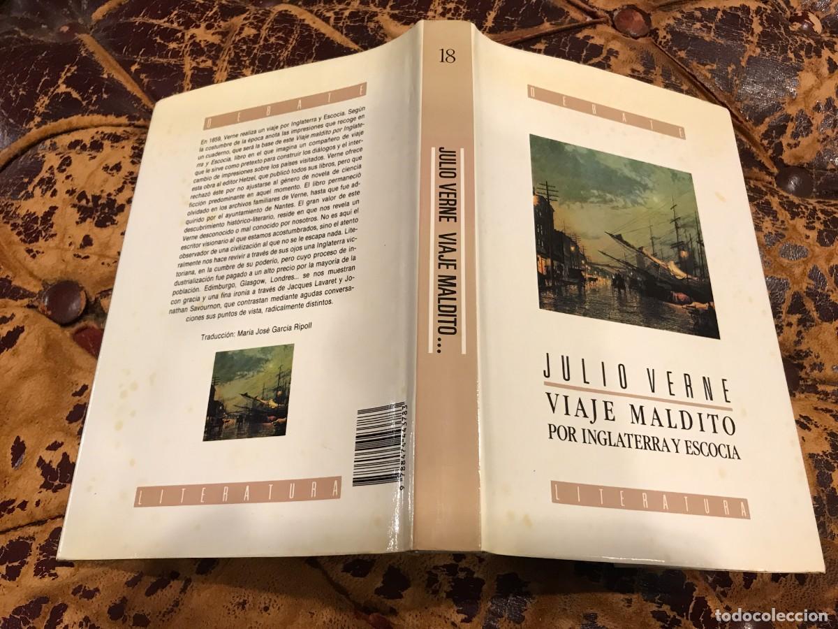 Libros de segunda mano: JULIO VERNE. VIAJE MALDITO POR INGLATERRA Y ESCOCIA. 1989, DEBATE