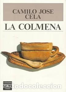 Libros de segunda mano: La colmena - Camilo Jos&eacute; Cela - Plaza & Jan&eacute;s Editores - Literaria, N&ordm; 3537
