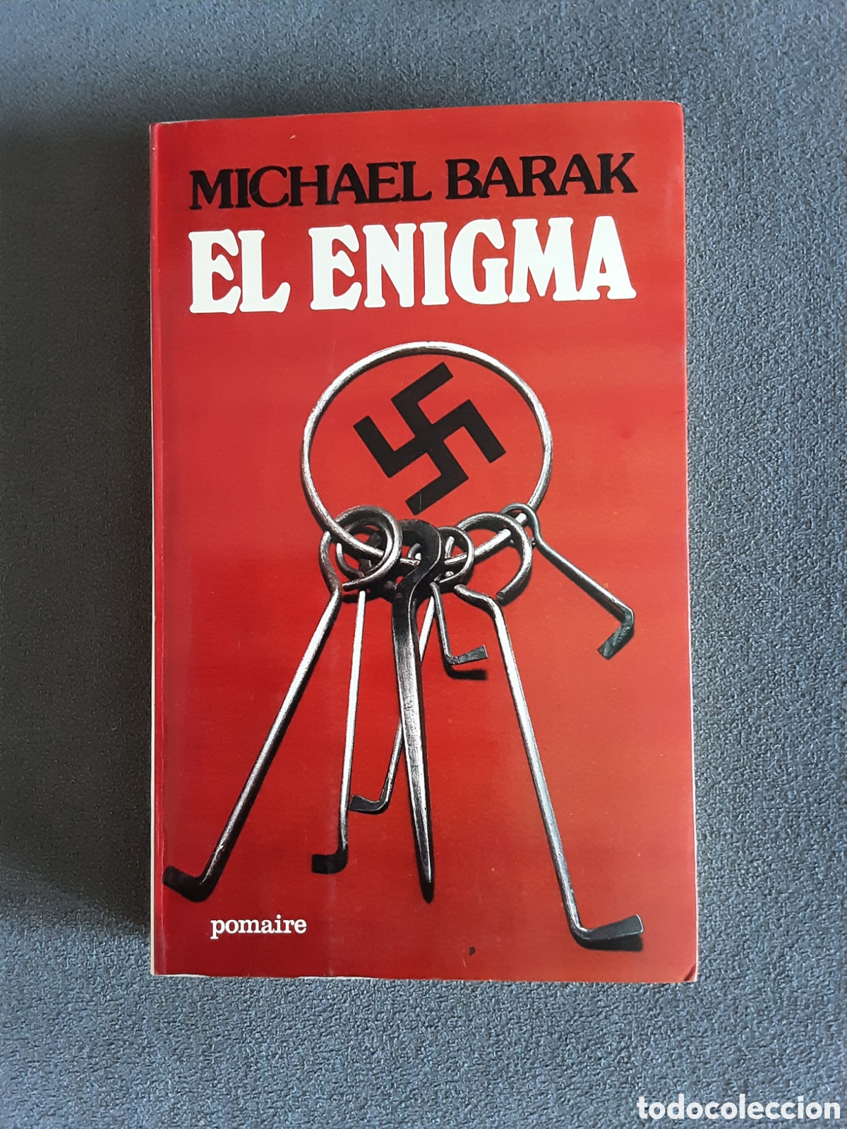 Libri di seconda mano: EL ENIGMA POR MICHAEL BARAK 1980 POMAIRE NOVELA NAZISMO