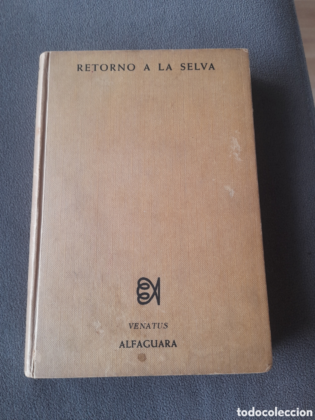 Libri di seconda mano: Retorno a la selva historia de dos leones Alfaguara 1968