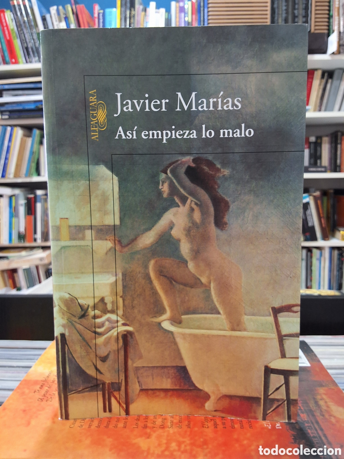 Libros de segunda mano: AS&Iacute; EMPIEZA LO MALO - JAVIER MARIAS - ENV&Iacute;O DESDE 2,50&euro;