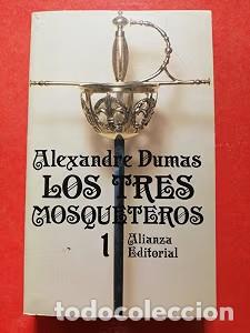 Libros de segunda mano: Los Tres Mosqueteros - Dumas A. - Alianza - Libro de Bolsillo, 011