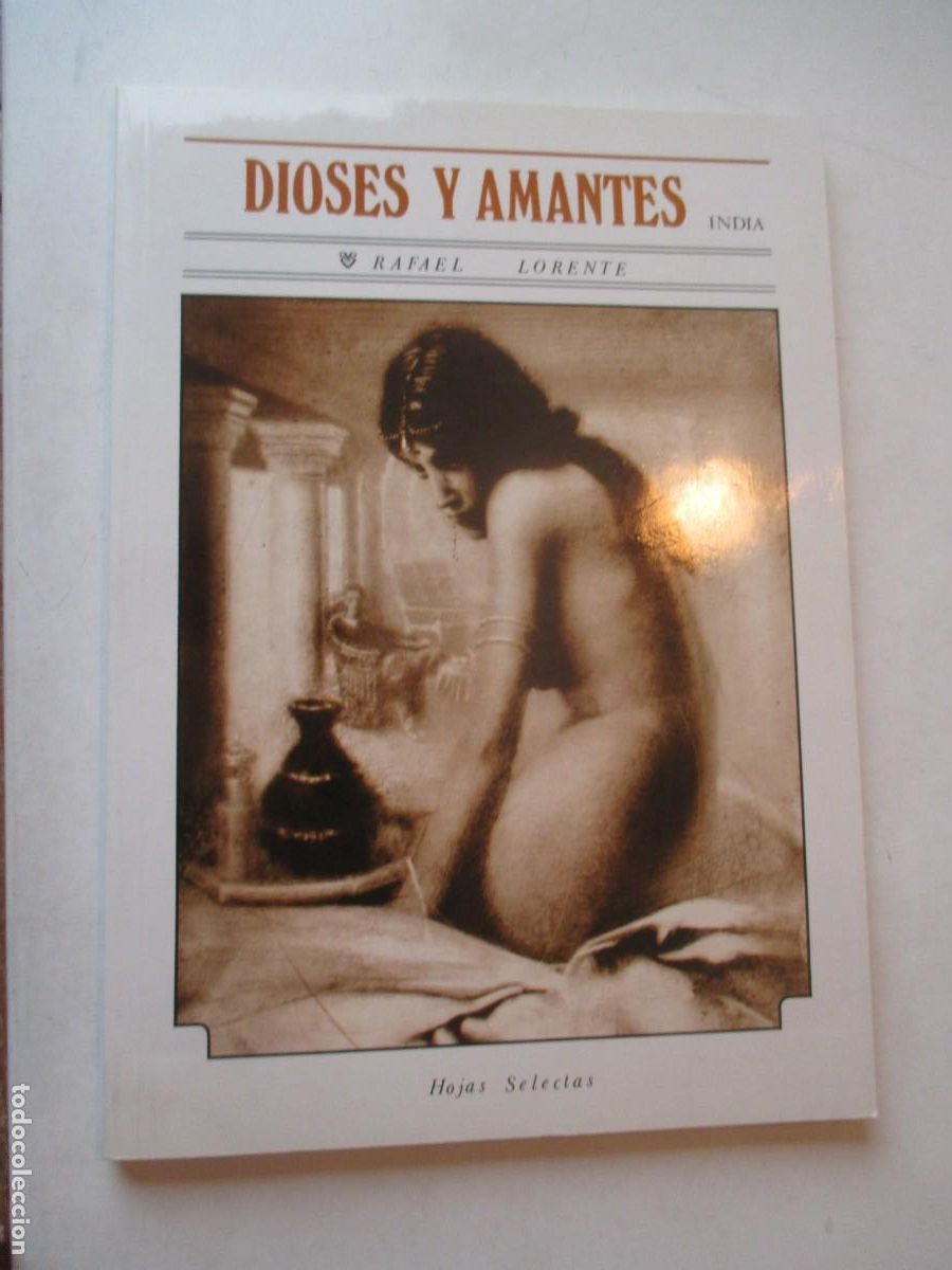 Libros de segunda mano: RAFAEL LORENTE Dioses y amantes India W41940
