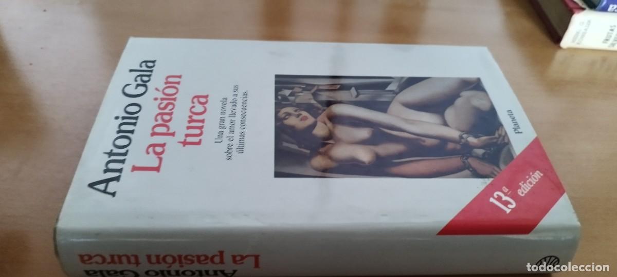 Libros de segunda mano: LA PASION TURCA / ANTONIO GALA / CMA 19 / PLANETA