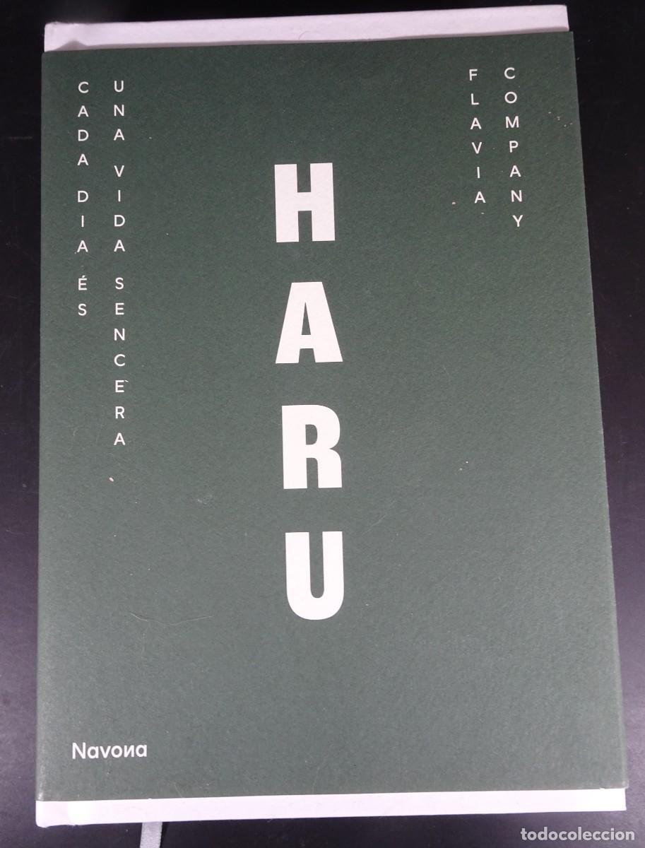 Libros de segunda mano: HARU , CADA DIA ES UNA VIDA SENCERA ,FLAVIA COMPANY, EDICI&Oacute; LIMITADA, VER FOTOS