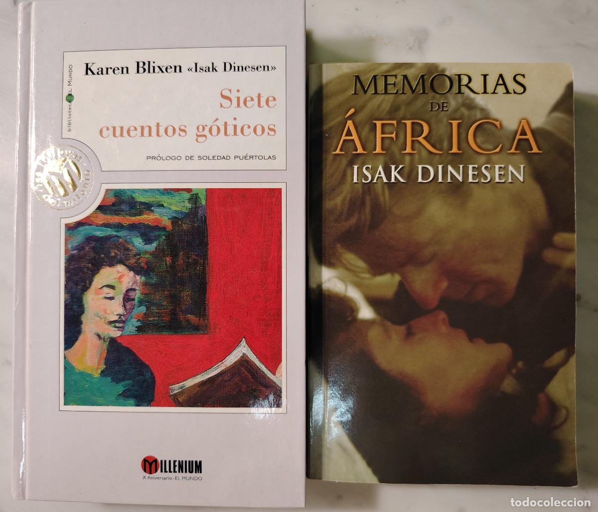 Libros de segunda mano: Lote 2 libros de Isak Dinesen: Siete cuentos g&oacute;ticos/Memorias de &Aacute;frica