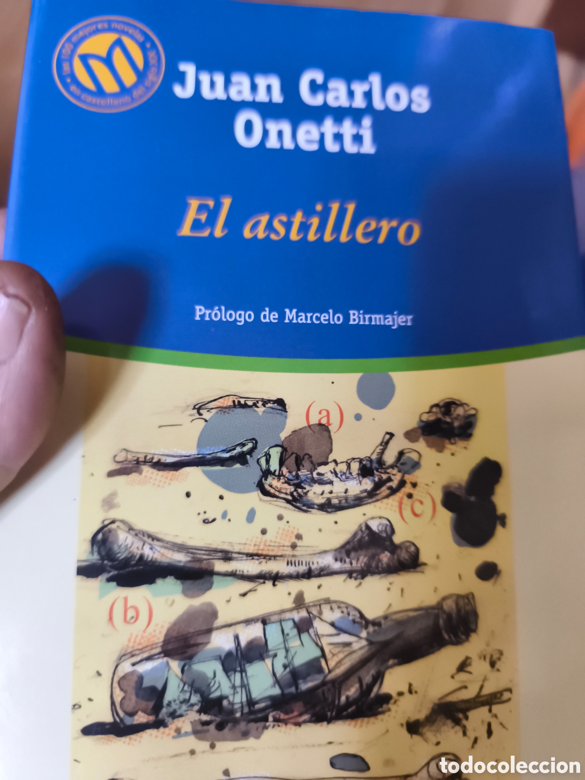 Libri di seconda mano: El astillero: Onetti, Juan Carlos.- Onetti, Juan Carlos