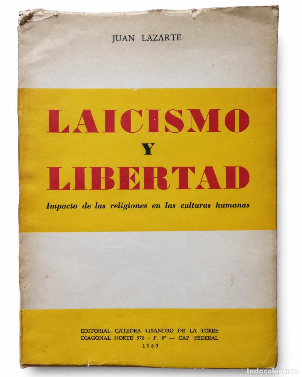 Libros de segunda mano: LAICISMO Y LIBERTAD. IMPACTO DE LAS RELIGIONES EN LAS CULTURAS HUMANAS &ndash; EDITORIAL C&Aacute;TEDRA LM