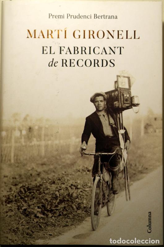 Libri di seconda mano: GIRONELL, Mart&iacute; - EL FABRICANT DE RECORDS - Barcelona 2022 - 1a edici&oacute;