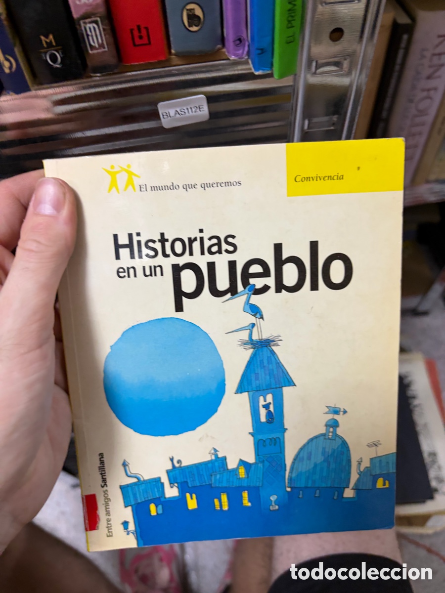 Libros de segunda mano: BLAS112E ١٥١٧٦٧ El mundo que queremos Convivencia Historias en un pueblo