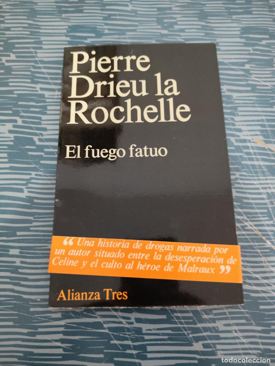 Libros de segunda mano: EL FUEGO FATUO,PIERRE DRIEU LA ROCHELLE, ALIANZA EDITORIAL,1975,142 P&Aacute;GINAS.