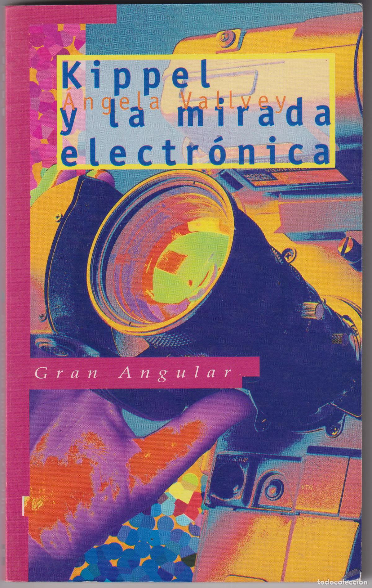 Libri di seconda mano: KIPPEL Y LA MIRADA ELECTRICA - ANGELA VALLREY