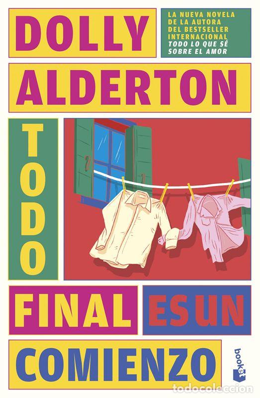 Libros de segunda mano: Todo final es un comienzo (Good Material). - Alderton, Dolly.