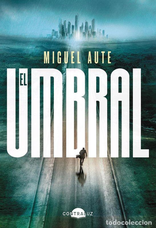 Libros de segunda mano: El Umbral. - Aute, Miguel.