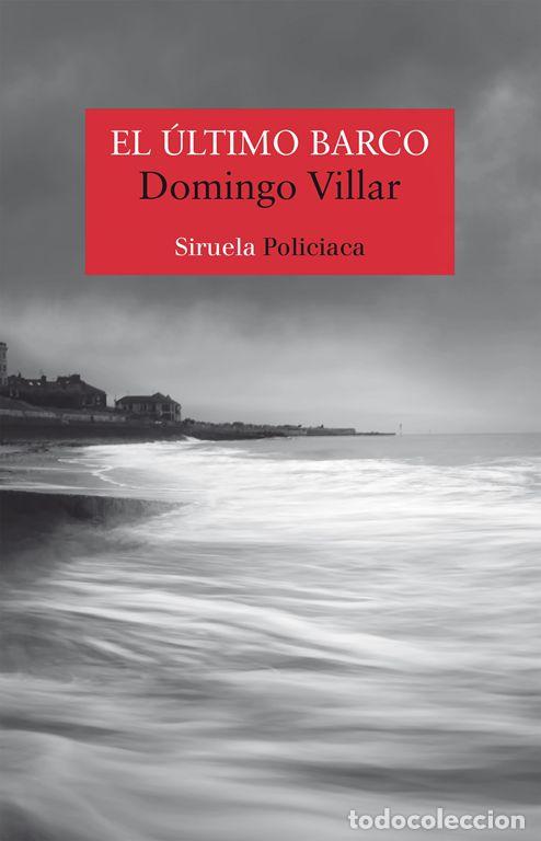 Libros de segunda mano: El &uacute;ltimo barco. - Villar, Domingo.